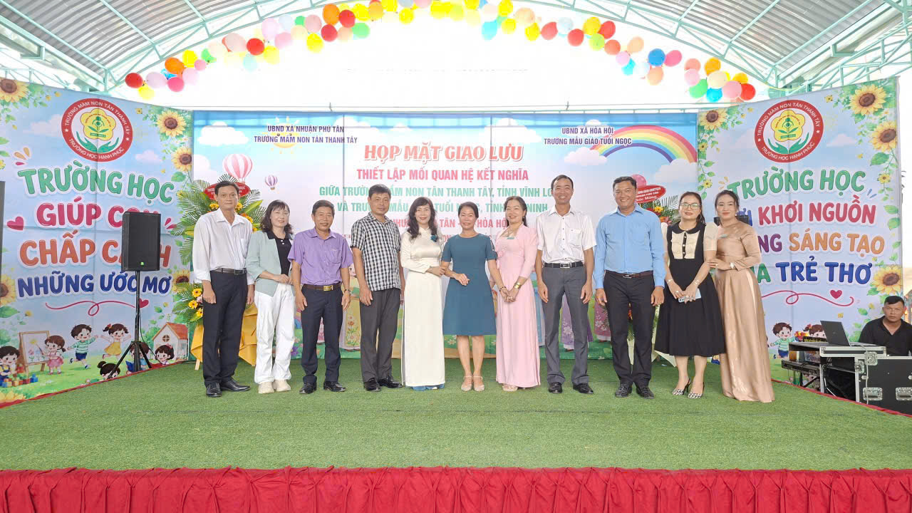 Trường Mầm non Tân Thanh Tây tổ chức chương trình giao lưu - kết nghĩa giữa Trường Mầm non Tân Thanh Tây và Trường Mẫu giáo Tuổi Ngọc, xã Hòa Hội, tỉnh Tây Ninh